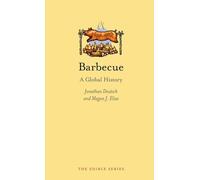 Barbecue: A Global History (Edible)