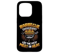 Barbecue Enthusiast Let The Meat Meet The Heat Grill Lover Case for iPhone 15 Pro
