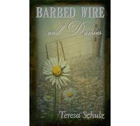 Barbed Wire and Daisies: 1 (The Lost Land)