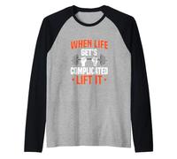 Barbell Lift When Life Get's Complicated Lift It Deadlifting Raglan Baseball Tee