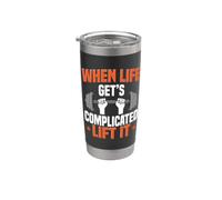 Barbell Lift When Life Get's Complicated Lift It Deadlifting Stainless Steel Insulated Tumbler