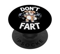 Barbell Lifting Dog Dont Fart Dont Fart Gym Lifter Humor PopSockets Adhesive PopGrip