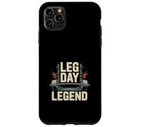 Barbell Workout LEG DAY LEGEND Gym Strength Case for iPhone 11 Pro Max