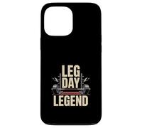 Barbell Workout LEG DAY LEGEND Gym Strength Case for iPhone 13 Pro Max