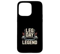 Barbell Workout LEG DAY LEGEND Gym Strength Case for iPhone 15 Pro Max