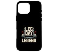 Barbell Workout LEG DAY LEGEND Gym Strength Case for iPhone 16 Pro Max