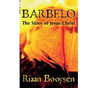 Barbelo: The Story Of Jesus Christ