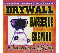Barbeque Babylon by Drywall (2005-09-08)