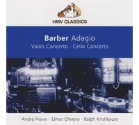 Barber: Adagio - Violin Concerto - Cello Concerto - Agnus Dei