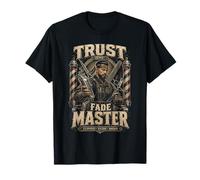 Barber Barbers Trust The Fade Master T-Shirt