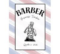 Barber Business Tracker: Q3 2026: Track Clients, Revenue & Goals| July- September 2026