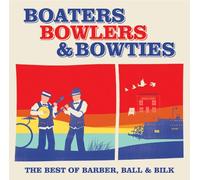 Barber, Chris - Boaters, Bowlers And Bowties