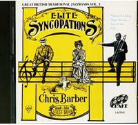 Barber Chris - Elite Syncopations-Great British Traditional Jazzbands Vol.2