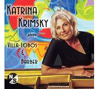 Barber, Samuel / Krimsky, Katrina - Katrina Krimsky Plays Villa-Lobos & Barber