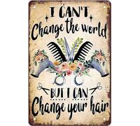Barber Tools Metal Tin Signs I Can Change Your Hair Retro Plaque Posters Salon Club Room Decor Barber Wall Decor Gift For Women Men 8x5.5 Inch Plaque Tin Sign
