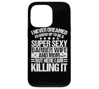 Barber Wife And Mom Apparel - Funny Awesome Moms Design Case for iPhone 13 Pro