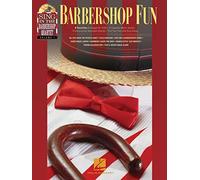 Barbershop Fun: Sing in the Barbershop Quartet, Volume 1 (Sing in the Barbershop Quartet, 1)