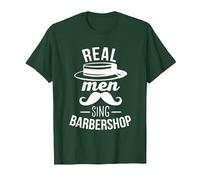 Barbershop Quartet Singing Real Men Sing Barbershop T-Shirt, Men, Dark Green, Small