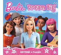 Barbie Dream Big Picture Book (Paperback) Book