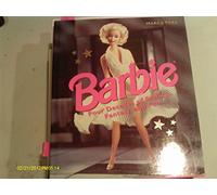 Barbie: Four Decades of Fashion, Fantasy, and Fun