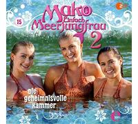 Barbie - Mako - Einfach Meerjungfrau - Die geheimnisvolle Kammer - Das Original-Hörspiel zur TV-Serie, Folge 15