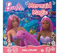 Barbie Mermaid Magic Picture Book: A magical mermaid adventure storybook from the hit Netflix series A Touch of Magic, perfect for Barbie fans!