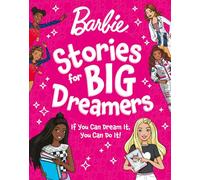 Barbie Stories for Big Dreamers Treasury