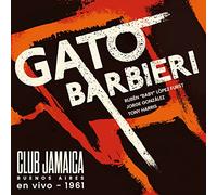 Barbieri, Gato - Club Jamaica (Buenos Aires) en Vivo 1961
