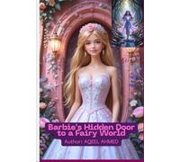 Barbie's Hidden Door to a Fairy World
