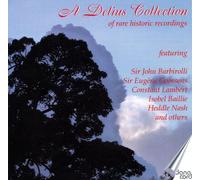 Barbirolli/Goossens/Lambert - Frederick Delius: A Delius Collection