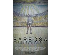 Barbosa - Arqueiro Brasileiro