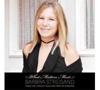 What Matters Most - Barbra Streisand Sings The Lyrics Of Alan & Marilyn Bergman