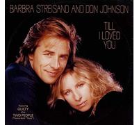 Barbra Streisand And Don Johnson - Till I Loved You - Barbra Streisand And Don Johnson 12"