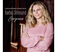 BARBRA STREISAND - EVERGREENS CELEBRATING SIX DECADES ON COLUMBIA REC - R1398z