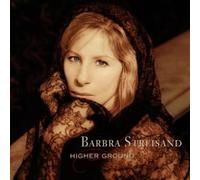 Barbra Streisand - Higher Ground