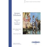 Barcarolle from the Tales of Hoffmann for Soprano, Mezzo-soprano and Piano (Edition Peters)