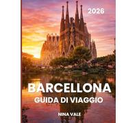 Barcellona Guida Di Viaggio 2026