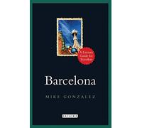 Barcelona: A Literary Guide for Travellers: 10