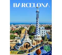 Barcelona: Barcelona Picture Book (Travel Photography)