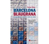 Barcelona blaugrana: Una història de la ciutat a través del Barça: 18 (Inspira)