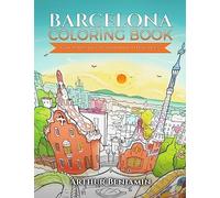 Barcelona Coloring Book: Color Barcelona's Beautiful Attractions