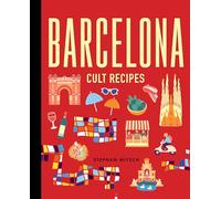 Barcelona Cult Recipes (Mini Cult Recipes): Mini edition