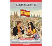 Barcelona Edition: 50 Puzzles & Challenges for US Travelers - Detailed History, Hidden Tips, Landmarks, and Culinary Secrets (The Traveler's Puzzle Quest Series)