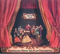 Barcelona Gipsy Balkan Or - Nova Era -Digi-