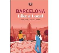 Barcelona Like a Local, , Hardback