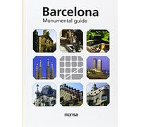 Barcelona: Monumental Guide