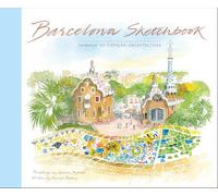 Barcelona Sketchbook: Homage to Catalan Architecture