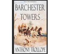 Barchester Towers (Illustrated)