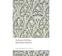 Barchester Towers The Chronicles of Barsetshire 3/e (Oxford World's Classics)