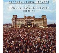 Barclay James Harvest : A Concert for the People: Berlin CD 30th Anniversary